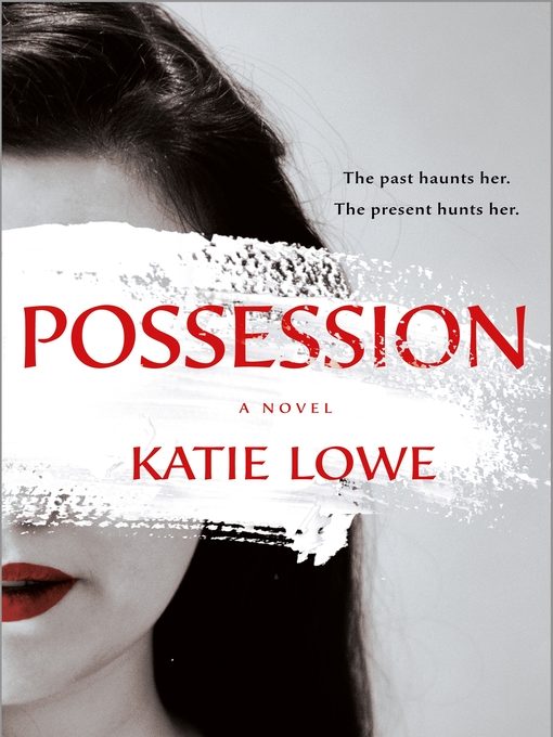 Title details for Possession by Katie Lowe - Available
